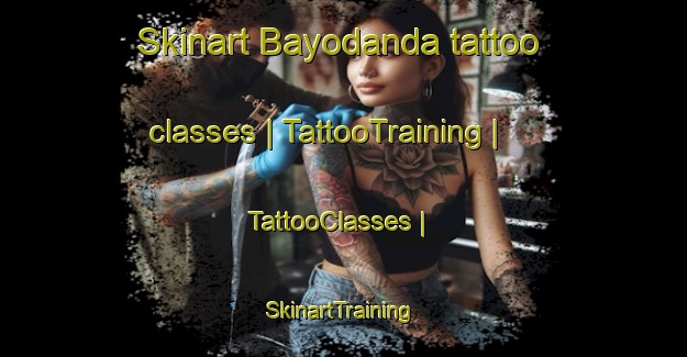 Skinart Bayodanda tattoo classes | TattooTraining | TattooClasses | SkinartTraining-Nepal